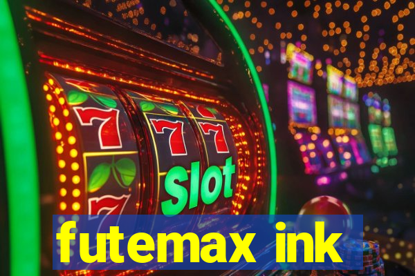 futemax ink